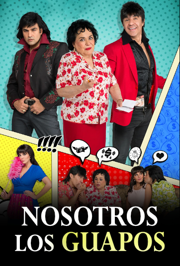 Nosotros Los Guapos Temporada 4 Capítulo 1 Nosotros los guapos Novela Mexicana