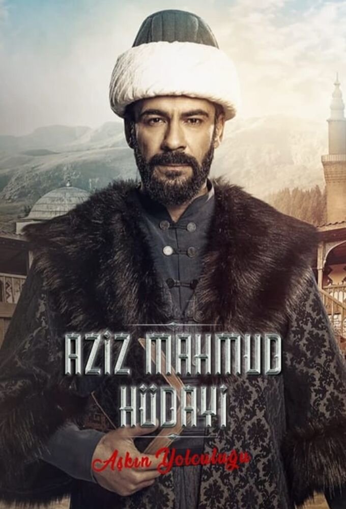 Aziz Mahmud Hudayi Askin Yolculugu