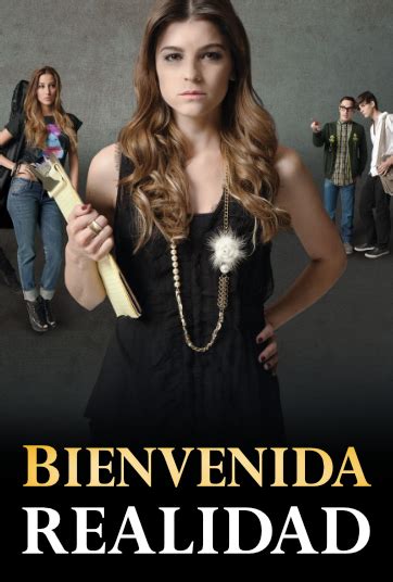 Bienvenida realidad
