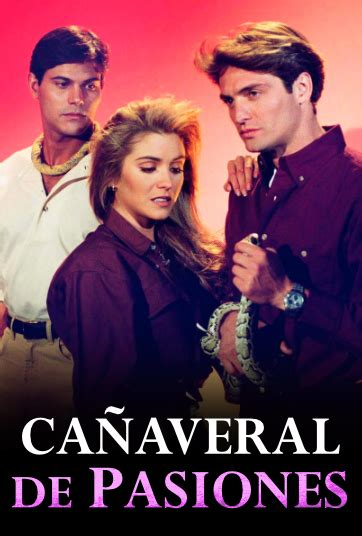 Cañaveral de pasiones