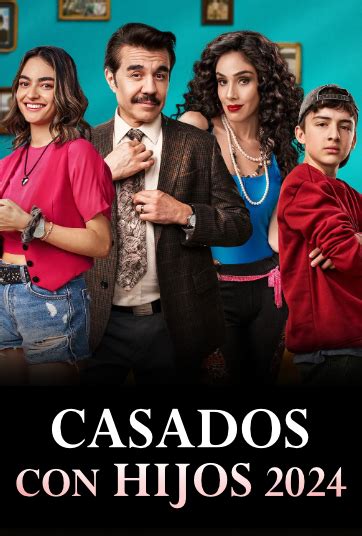 Casados con hijos 2024