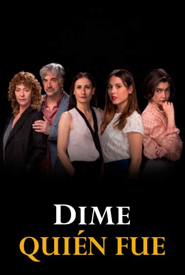 Dime Quién fue
