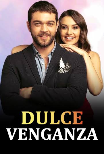 Dulce Venganza(turca)