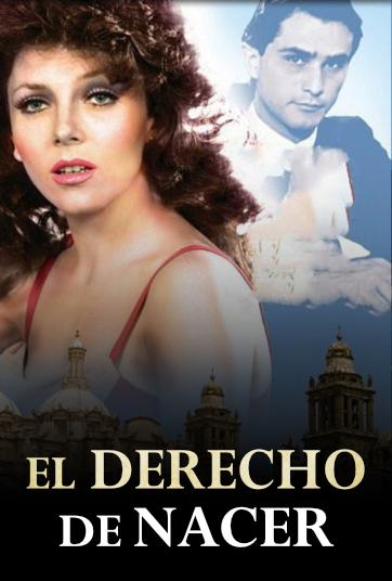 El derecho de nacer 1981