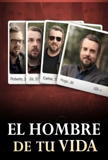 El hombre de tu vida