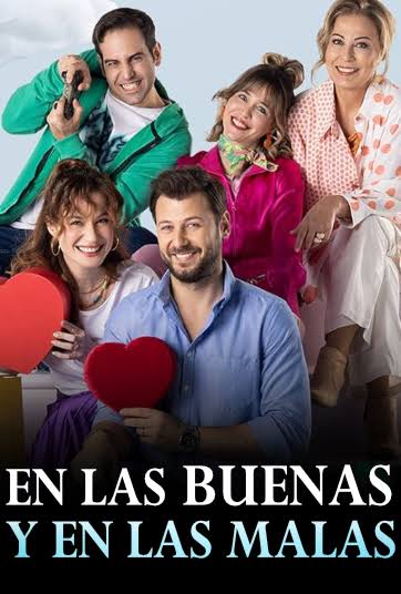 En las buenas y en las malas