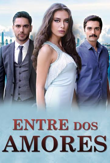 Entre Dos Amores