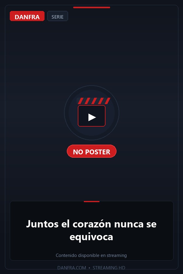 Juntos el corazón nunca se equivoca