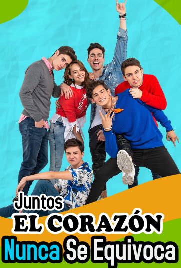 Juntos el Corazón nunca se equivoca