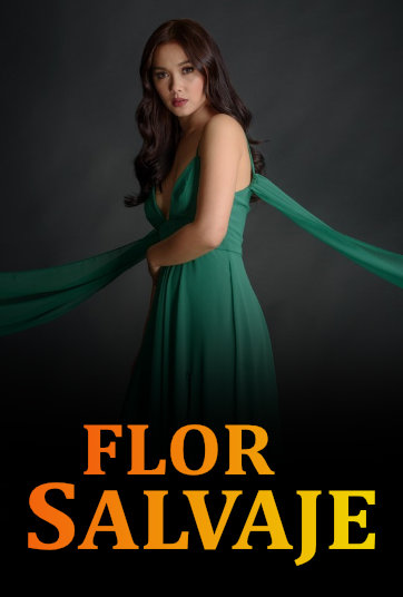 Flor Salvaje Novela Filipina Flor Salvaje Novela Filipina