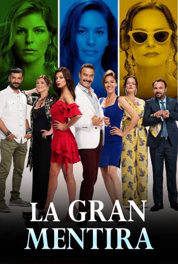 La Gran Mentira