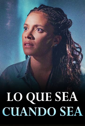 Lo Que Sea,Cuando Sea