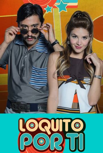 Loquito por ti