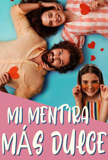 Mi mentira más dulce