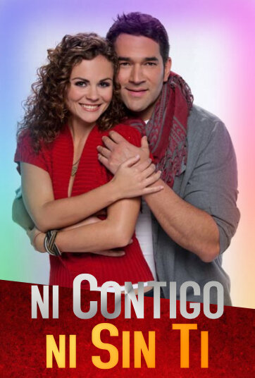 Ni contigo ni sin ti