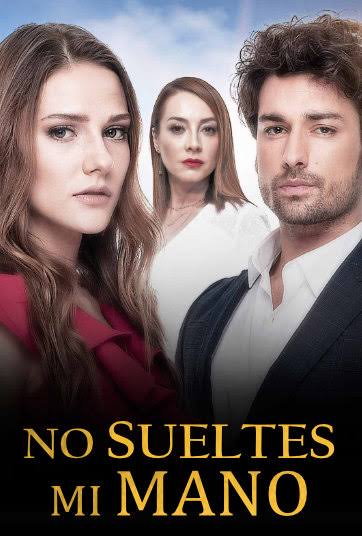 No sueltes mi mano