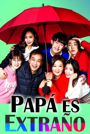 Papá es extraño