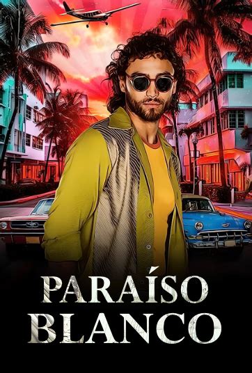 Paraíso blanco