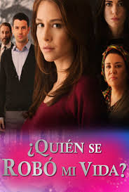 Quién se robó Mi Vida