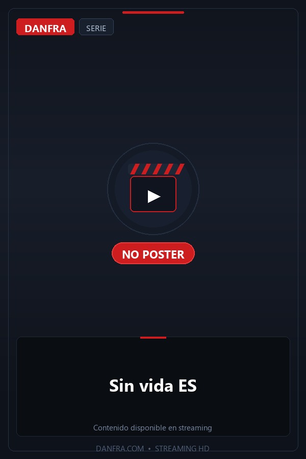 Sin vida ES
