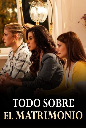 Todo sobre el matrimonio ES