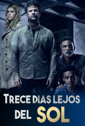 Trece dias lejos del sol
