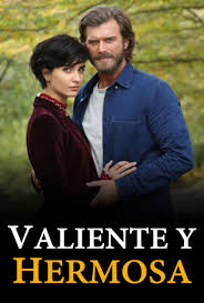 Valiente y Hermosa