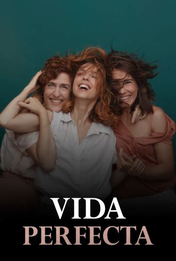 Vida perfecta Capítulo 14