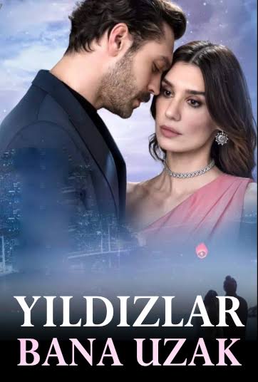 Yildizlar Bana Uzak